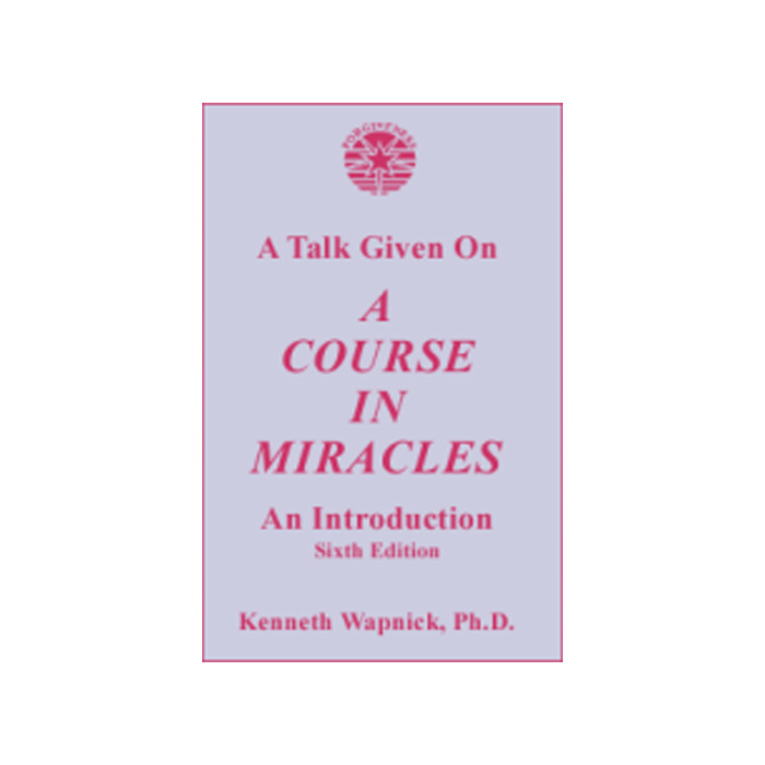 Talk Given on 'A Course in Miracles' – Kenneth Wapnick – Miracle Network